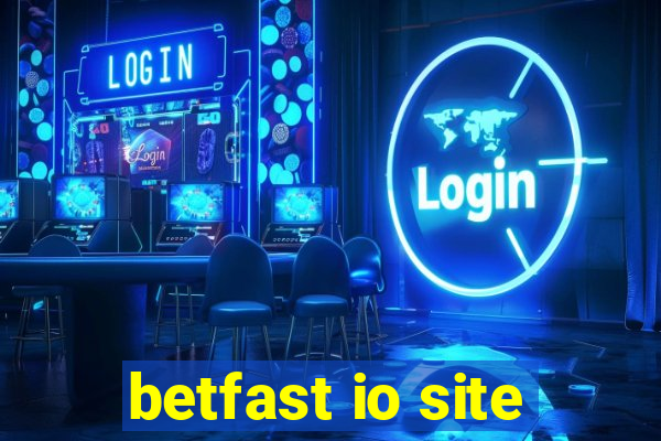 betfast io site